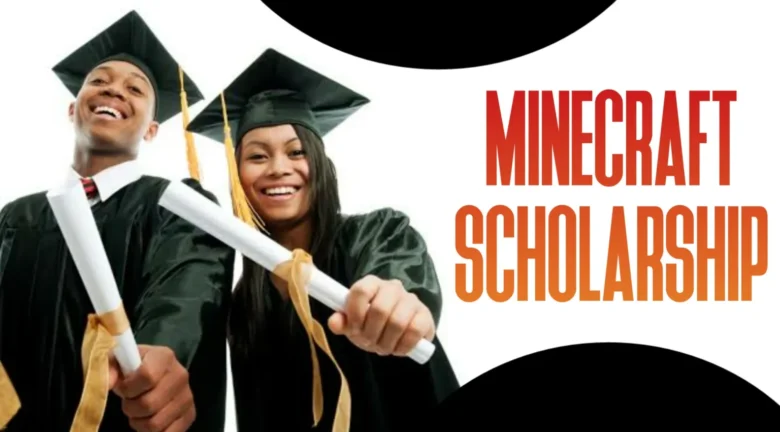 Minecraft Scholarship Program