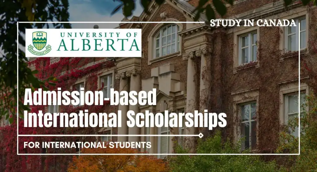 University Of Alberta International Scholarship